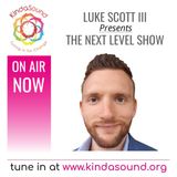 Honesty Really is the Best Policy | The Next Level Show with Luke Scott III
