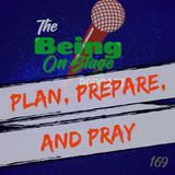 Plan, Prepare, and Pray