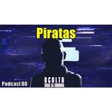 Piratas, los bandoleros del mar