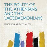 The Polity of the Athenians and the Lacedaemonians (Spartans) by Xenophon | Full Audiobook | Audiobook Time