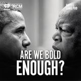 Are We Bold Enough to Finish What Our Ancestors Started?