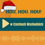 87: Hou hou hou w Czechach Wschodnich