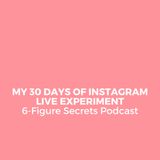 My 30 days of Instagram Live experiment