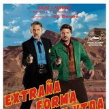 Extraña Forma De Vida - Strange Way Of Life