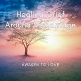 Healing Grief Around Miscarriage, Jenny Maria & Barret, A Course in Miracles, ACIM