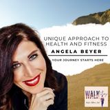 Redefining Strength: Angela Beyer's Unique Approach to Health and Fitness | Walk in Victory Podcast