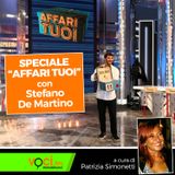 Speciale “Affari Tuoi”: STEFANO DE MARTINO su VOCI.fm - clicca play e ascolta l'intervista