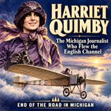 Harriet Quimby: The Michigan Journalist Who Flew the English Channel