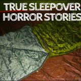 5 Horrifying True Sleepover Horror Stories