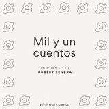 #51 Mil y un cuentos, de Robert Sendra