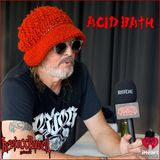 ACID BATH | Mike Sanchez on Reuniting Acid Bath, Wild Tour Stories & What’s Next