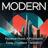 Perpetual Peace A Philosophic Essay Trueblood Translation - Immanuel Kant