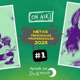 Metas personales y profesionales en PPC 2025 ✨