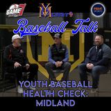 Youth Baseball Health Check: Inside Midland Baseball | Baseball Talk | YBMcast