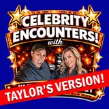 (Taylor's Version) Every encounter involves Taylor!