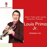 Episode #151: Bandleader Louis Prima Jr. VISITS!