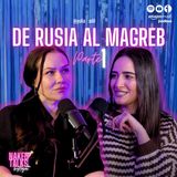 De Rusia al Magreb con Yulia Adil | Naked Talks | T3E4 I 💜