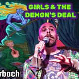 Entertainment Industry & Realms of Narcissism, Girls and the Demon's Deal | Eric Hollerbach