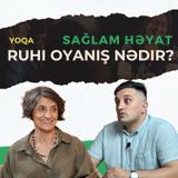 Niyə meditasiya etməliyik? Kundalini yoqa nədir? | Dr. İradə İmanova