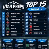UTAH PREPS PODCAST — WEEK 7