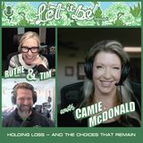 EP. 14 Holding Loss — and the Choices That Remain