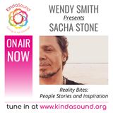 Sacha Stone: Lifting the Veil of the Unspoken (Reality Bites with Wendy Smith)