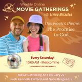 The Promise to God - A Weekly Movie Gathering with Ken and Nana.
