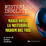 Maria Orsic, la misteriosa medium del Vril