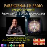 Paranormal UK Radio Show - Preston Dennett talks Humanoids and High Strangeness