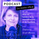 🎙️ | Stéphanie Gruet-Masson | Mise en lumière de la neurodiversité et de l'autisme.