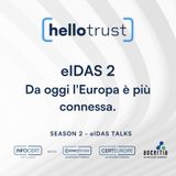 HELLO TRUST - eIDAS 2 da oggi l'Europa è più connessa
