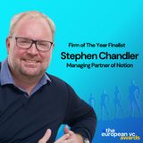 Stephen Chandler on Building Notion & Raising an oversubscribed Fund V | E307