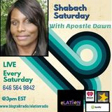 Shabach Saturday with Apostle Dawn