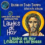 Laudes del día de hoy, Lunes 20 de julio 2026 ✟ Liturgia de las Horas