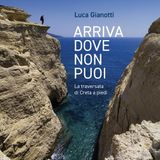 Luca Gianotti "Arriva dove non puoi"