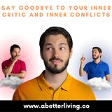Parts work - Say goodbye to your inner critic and inner conflicts