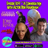 Episode 169: "A Conversation with Actor Ben Fransham" (What We Do in the Shadows 2014)