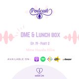 DME & Lunch Box- Part 2