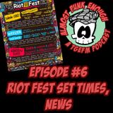 Almost Punk Enough ep. 6 - News and Riot Fest set times discussion