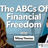 The ABCs Of Financial Freedom With Tiffany Thomas