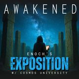 Enoch's Exposition: Watchers, Nephilim, Portals, Lost Civilizations, Gobekli Tepe, Sunken Pyramids, & Hidden Coastlines w/ Cosmos University