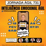 #JornadaAgil731 E369 #VendasAgeis INTELIGENCIA EMOCIONAL COM AGILIDADE