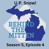 Season 5, Episode 4: Winter Carnival, Michigan Ice Fest, Keweenaw Peninsula, Jennifer Perez at TV6 (Jan. 27-28, 2023)