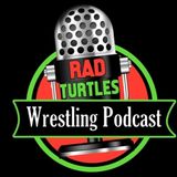 Episode 29: #RADMANIA DAY 4 THE FLAGSHIP! A SHOW ALMOST AS LONG AS WRESTLEMANIA!!!