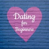 Dating For Beginners