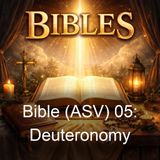 Bible ASV 05 Deuteronomy - American Standard Version
