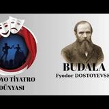 Budala - Dostoyevski - Radyo Tiyatrosu