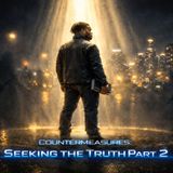 Countermeasures: Seeking The Truth
