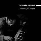 Emanuele Becheri - "La Notte più lunga" (estratto)