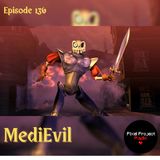 An Unlikely Hero | MediEvil (Ep. 136)